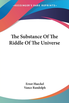 The Substance Of The Riddle Of The Universe