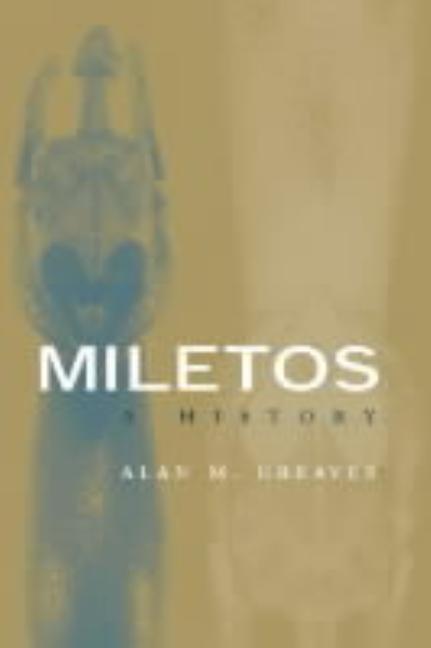 Miletos: A History