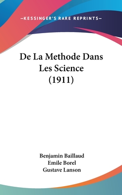 De La Methode Dans Les Science (1911)