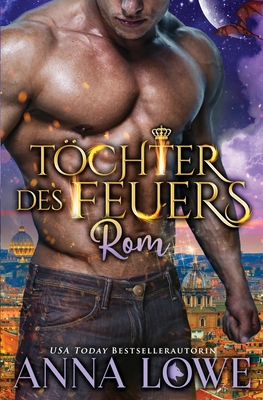 Töchter des Feuers: Rom
