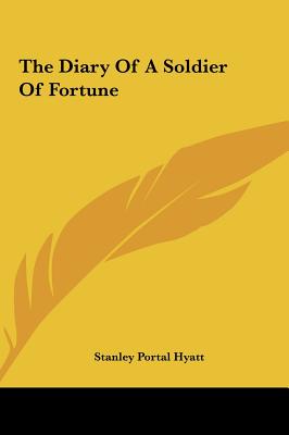 The Diary Of A Soldier Of Fortune