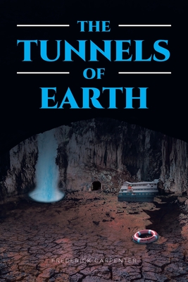 The Tunnels of Earth
