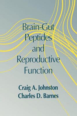Brain-Gut Peptides and Reproductive Function