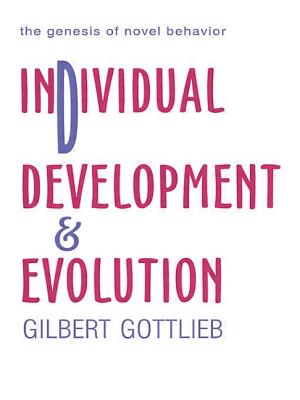 Individual Development and Evolution: The Genesis of Novel Behavior