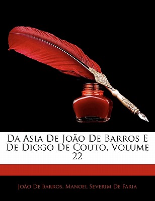Da Asia de Joao de Barros E de Diogo de Couto, Volume 22