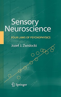 Sensory Neuroscience: Four Laws of Psychophysics