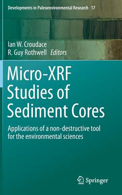 Micro-Xrf Studies of Sediment Cores: Applications of a Non-Destructive Tool for the Environmental Sciences