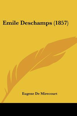 Emile Deschamps (1857)
