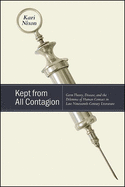 Kept from All Contagion: Germ Theory, Disease, and the Dilemma of Human Contact in Late-Nineteenth-Century Literature