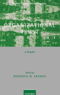 Organizational Trust: A Reader