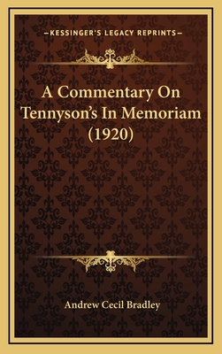 A Commentary On Tennyson's In Memoriam (1920)