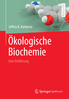 Ökologische Biochemie: Eine Einführung