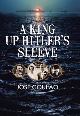 A King Up Hitler's Sleeve