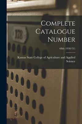 Complete Catalogue Number; 68th (1930/31)