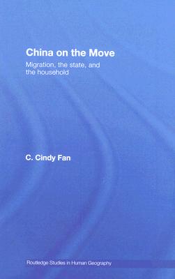 China on the Move: Migration, the State, and the Household