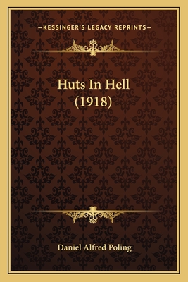 Huts In Hell (1918)