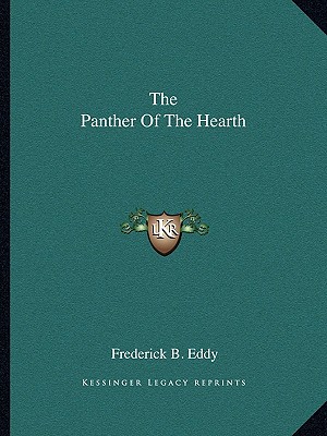 The Panther Of The Hearth