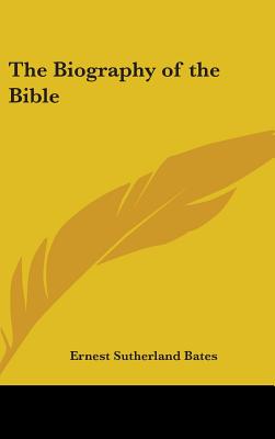 The Biography of the Bible