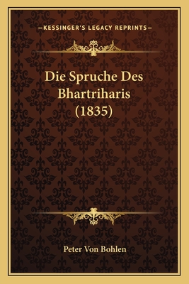 Die Spruche Des Bhartriharis (1835)