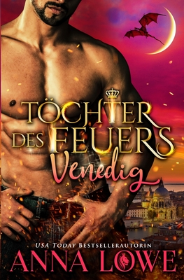 Töchter des Feuers: Venedig