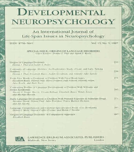 Origins of Language Disorders: A Special Issue of Developmental Neuropsychology