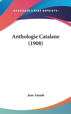 Anthologie Catalane (1908)