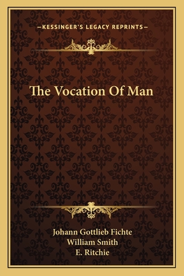 The Vocation Of Man