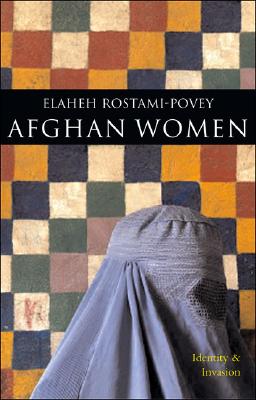 Afghan Women: Identity and Invasion