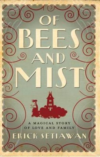 Of Bees and Mist