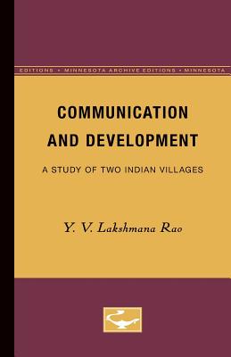 Communication and Development: A Study of Two Indian Villages