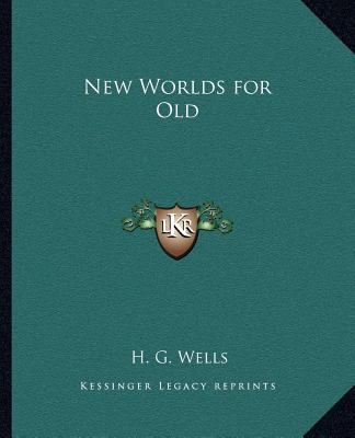 New Worlds for Old