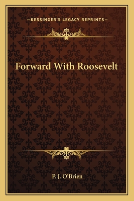 Forward With Roosevelt