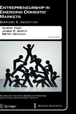 Entrepreneurship in Emerging Domestic Markets: Barriers and Innovation