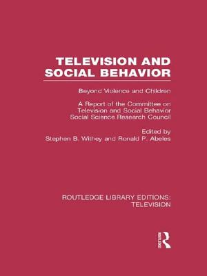 Television and Social Behavior: Beyond Violence and Children / A Report of the Committee on Television and Social Behavior, Social Science Research Co
