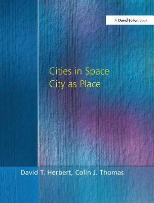 Cities in Space: City as Place