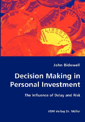 Decision Making in Personal Investment