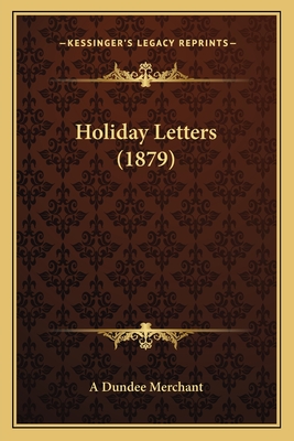 Holiday Letters (1879)