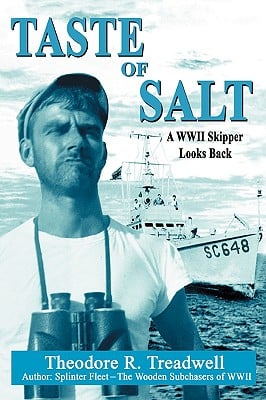 Taste of Salt: A WWII Skipper Looks Back