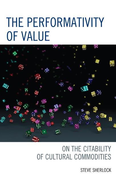Performativity of Value: On the Citability of Cultural Commodities