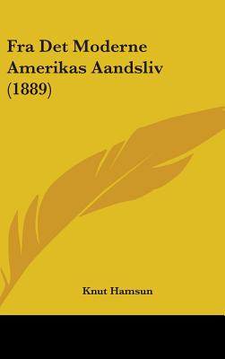 Fra Det Moderne Amerikas Aandsliv (1889)