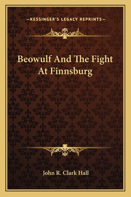 Beowulf And The Fight At Finnsburg