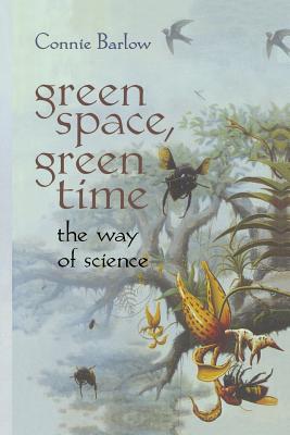 Green Space, Green Time: The Way of Science