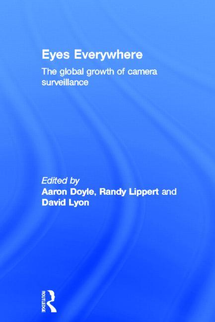 Eyes Everywhere: The Global Growth of Camera Surveillance