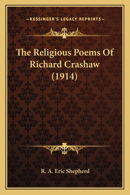 The Religious Poems Of Richard Crashaw (1914)