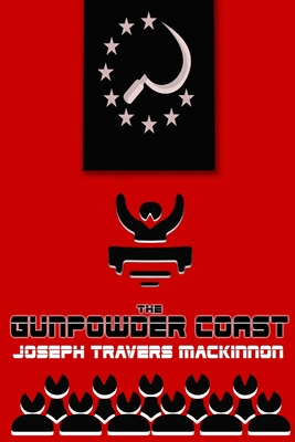 The Gunpowder Coast