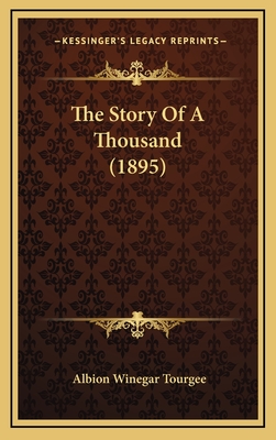 The Story Of A Thousand (1895)