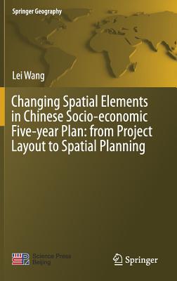 Changing Spatial Elements in Chinese Socio-Economic Five-Year Plan: From Project Layout to Spatial Planning