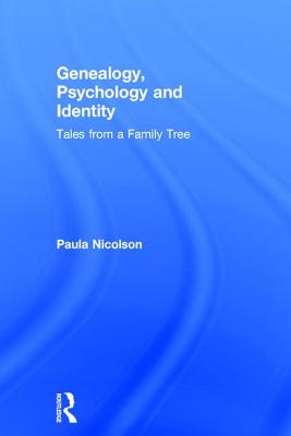 Genealogy, Psychology and Identity: Tales from a Family Tree