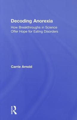 Decoding Anorexia: How Breakthroughs in Science Offer Hope for Eating Disorders