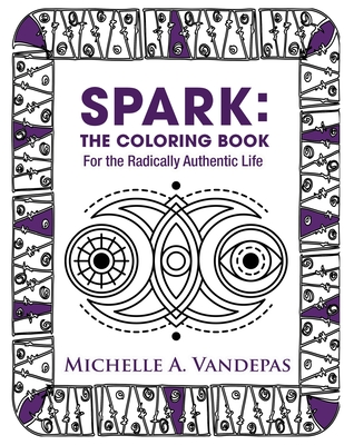 SPARK Coloring Book: Coloring Pages for the SPARK Alignment Series